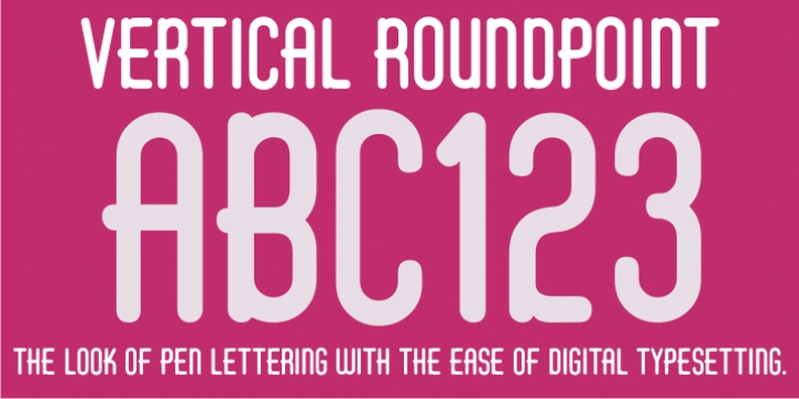 Vertical Roundpoint JNL Font Download