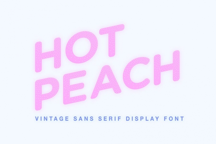 Hot Peach - Sans Serif Display Font Font Download