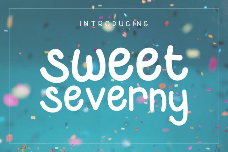 Sweet Severny - Fun Typeface Font Download