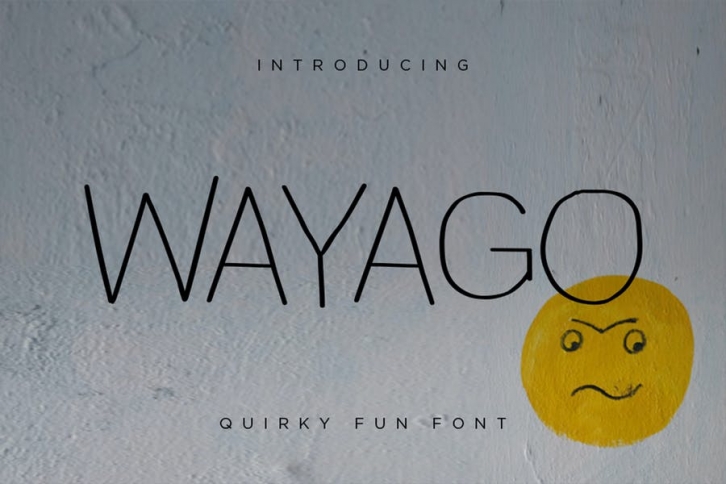 WAYAGO - Quirky Fun Sans Serif Font Font Download