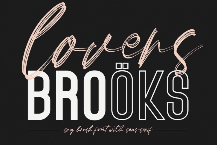 Lovers Brooks SVG Brush Font Free Sans Font Download