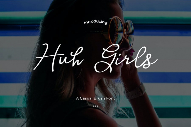 Huh ! Girls - Casual brush font Font Download
