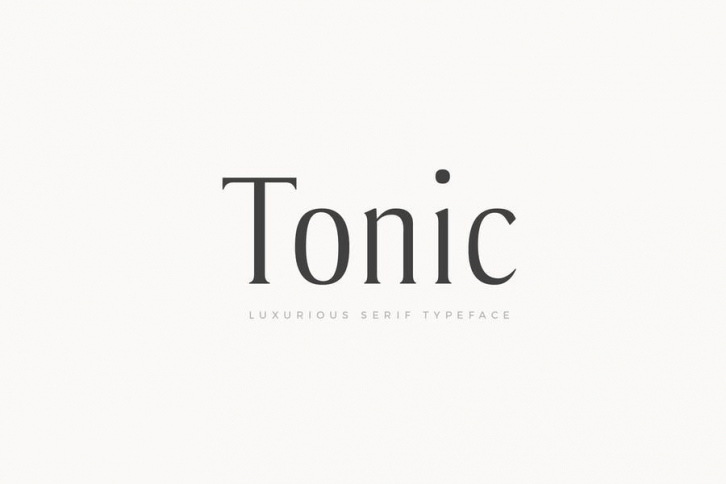 Tonic - Luxurious Serif Typeface Font Download