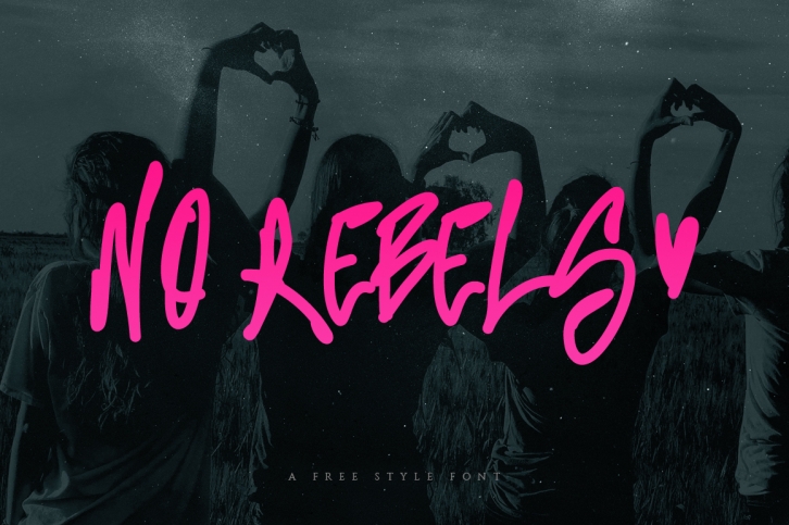 No Rebels Freestyle Font Font Download