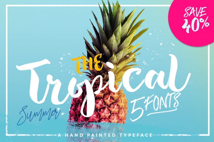 The Tropical - 5 Fonts - 40% OFF Font Download