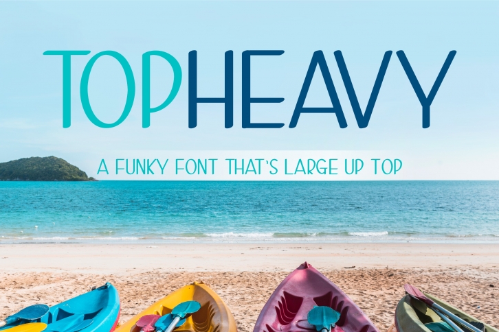 Top Heavy - 3 Large Top Fonts Included! Font Download