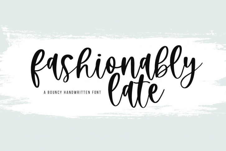 Fashionably Late - A Bouncy Handwritten Script Font Font Download