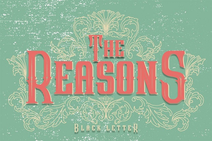 The Reasons Black Letter Font Extra Bonus Font Download