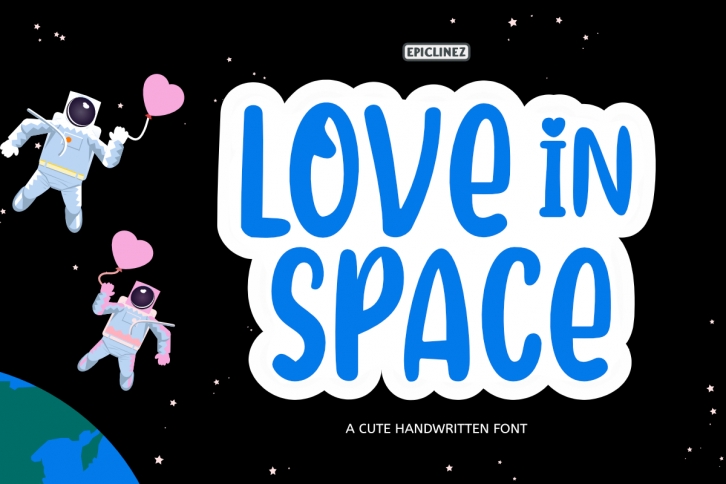Love In Space - A Cute Handwritten Font Font Download