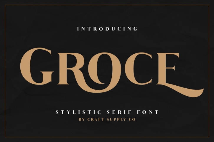 Groce - Stylistic Serif Font Font Download