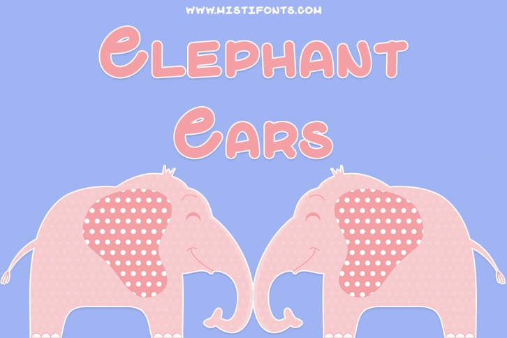 Elephant Ears Font Download