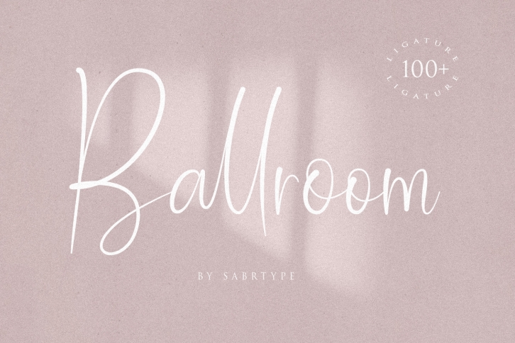 Ballroom Font With 100 Ligatur Font Download