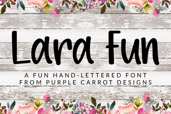 Lara Fun Font - A Fun Hand-Lettered Font Font Download