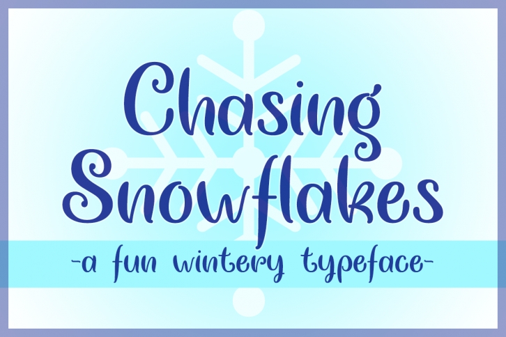 Chasing Snowflakes Font Download