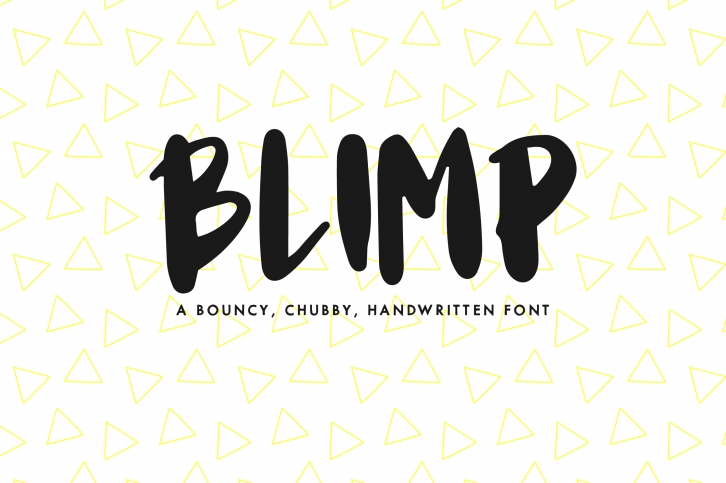 Blimp - A Bouncy, Chubby, Handwritten Font Font Download