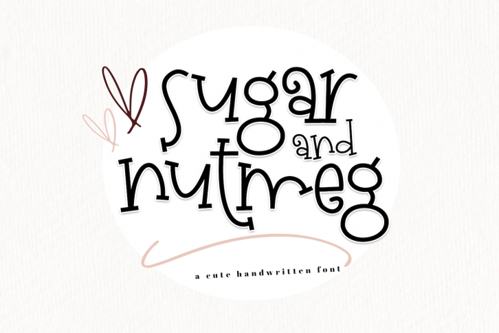 Sugar and Nutmeg - A Fun Handwritten Font Font Download