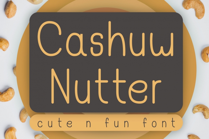 Cashuw Nutter - Cute - Fun Font Font Download