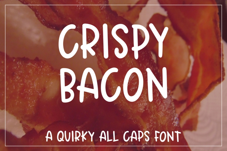 Crispy Bacon - A quirky all caps font Font Download