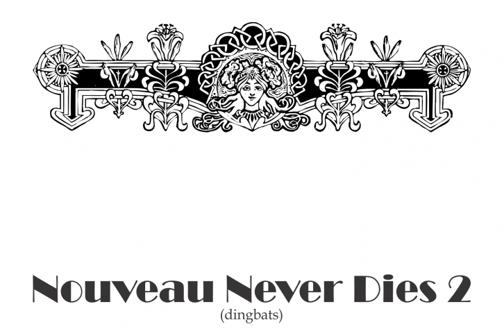Nouveau Never Dies 2 Font Download