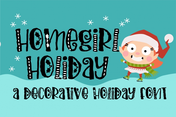 PN Homegirl Holiday Font Download