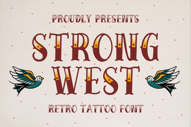 Strong West - Retro Tattoo Font Font Download