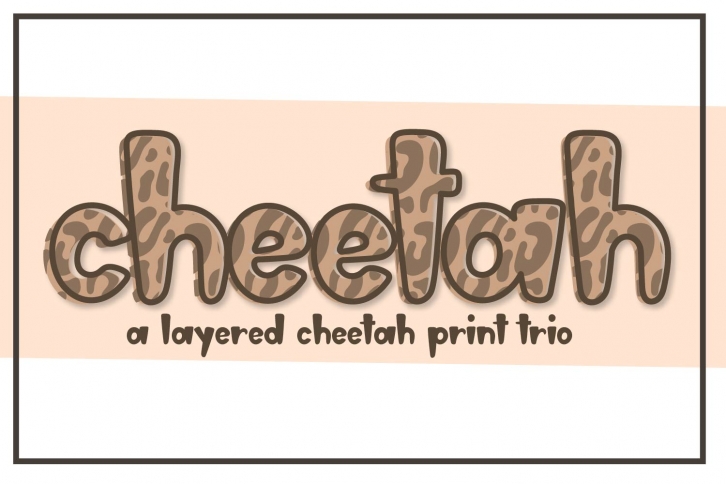 Cheetah - A Layered Cheetah Print Trio Font Download