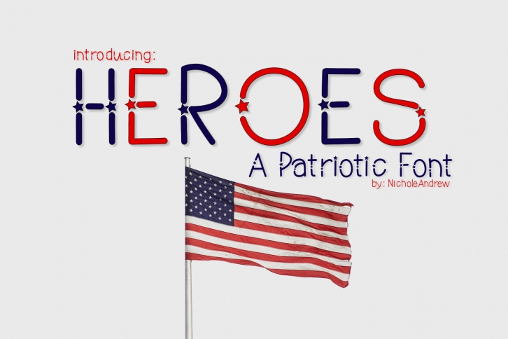 Heroes, A Patriotic Font Font Download