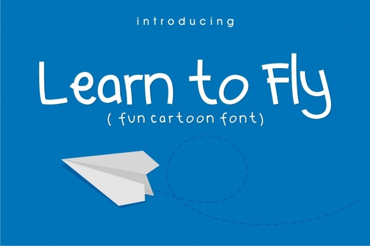 Learn to Fly - Fun Cartoon Font Font Download