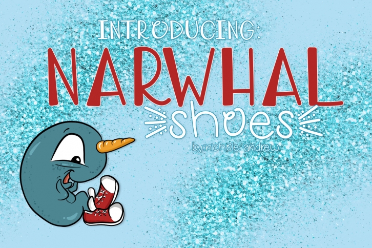 Narwhal Shoes, A Handwritten Font Font Download