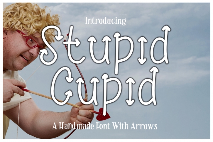 Stupid Cupid + Bonus Arrows Font Download