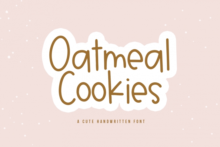Oatmeal Cookies - A Cute Handwritten Font Font Download