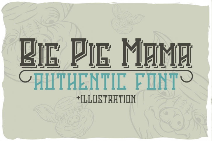 Big Pig Mama typeface illustration Font Download
