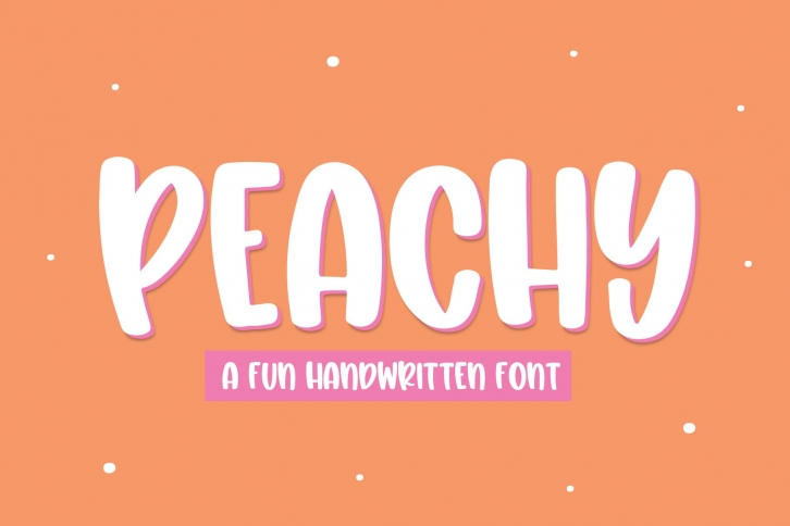 Peachy - A Fun Handwritten Font Font Download