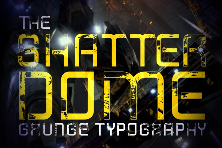 Shatterdome Grunge Font Download