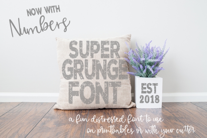 Super Grunge Font now with NUMBERS Font Download