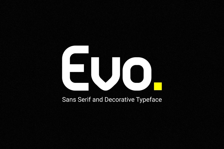 Evo - Sans&Decorative Typeface Font Download