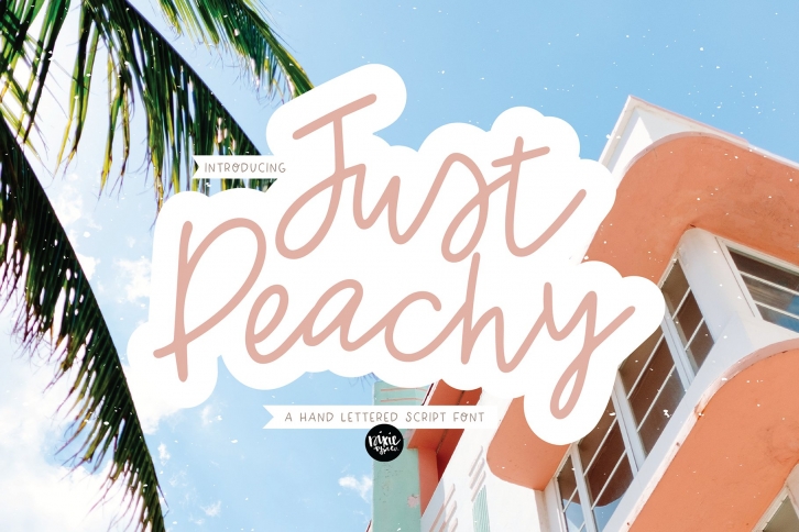 JUST PEACHY a Hand Lettered Script Font Font Download