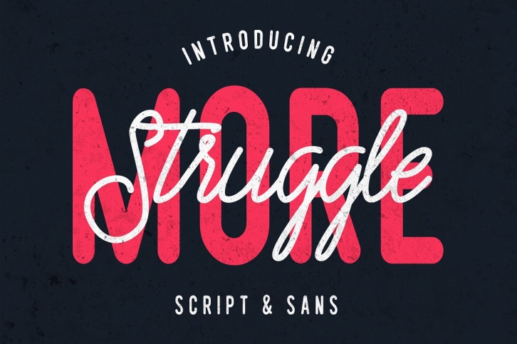 Struggle More - Script & Sans Font  Font Logo Font Download