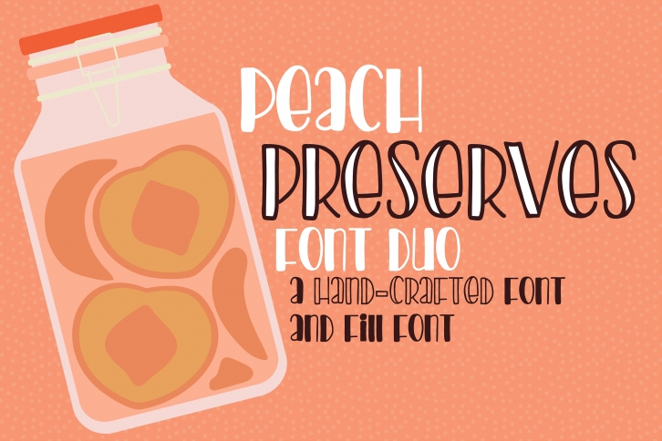 PN Peach Preserves Font Duo Font Download