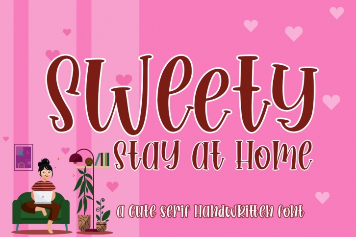 Sweety Stay at Home Cute Serif Handwritten Font Font Download