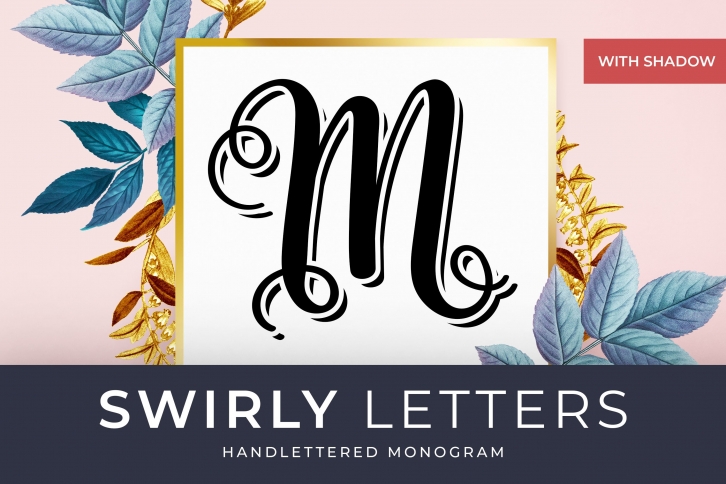 Swirly Letters - Handlettered Monogram Font Download