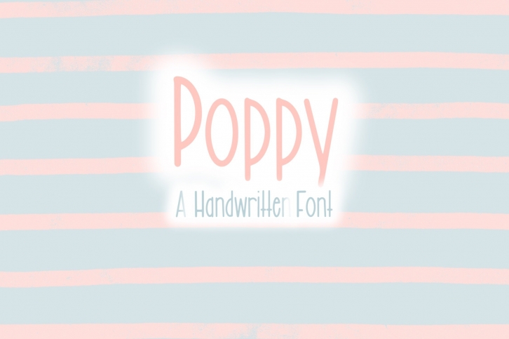 Poppy | Type A Hand Written Font Font Download
