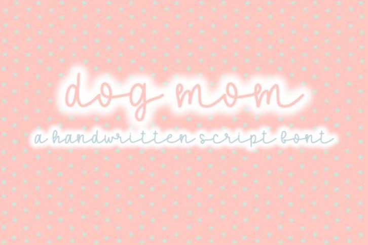 Dog Mom Font Download