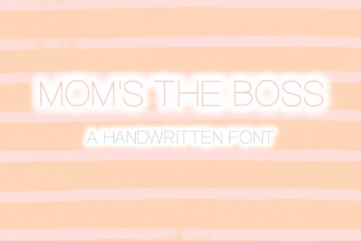Mom's the Boss Font Download