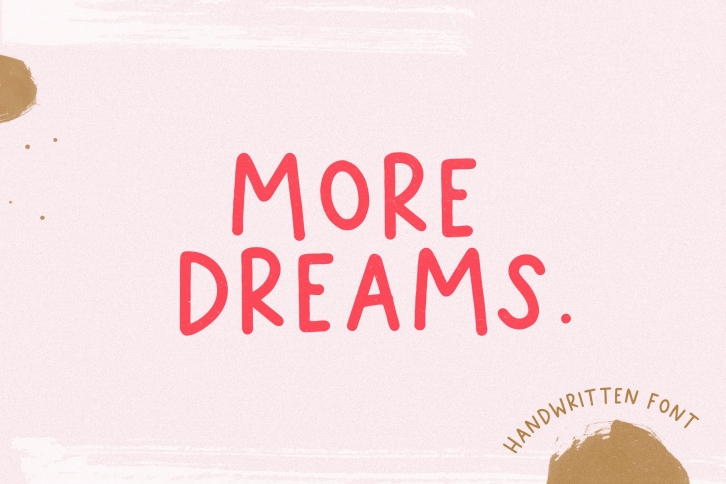 More Dreams - A Casual Handwritten Font Font Download