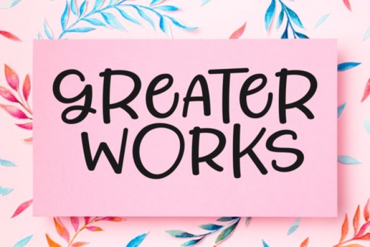 Greater Works Font Download