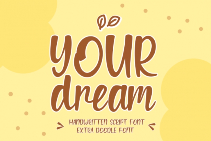 Your Dream Font Download