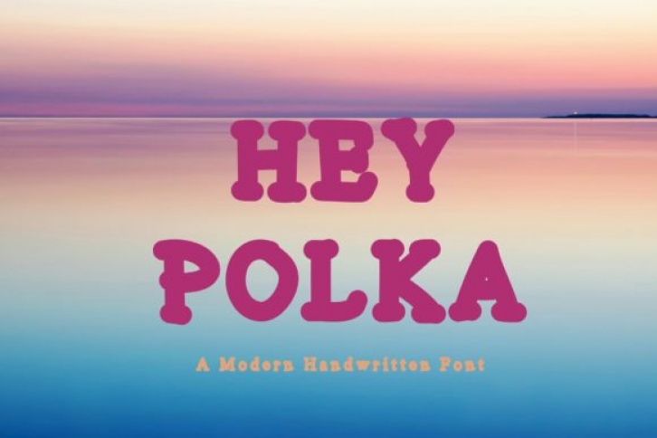 Hey Polka Font Download