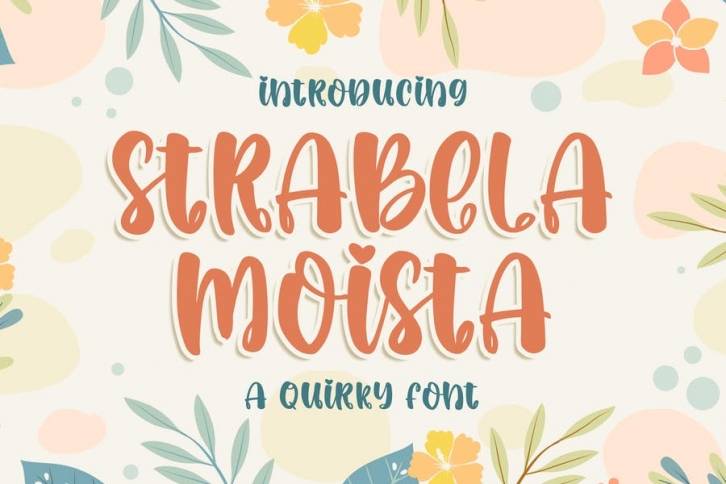 Strabela Moista - a Quirky Font Font Download