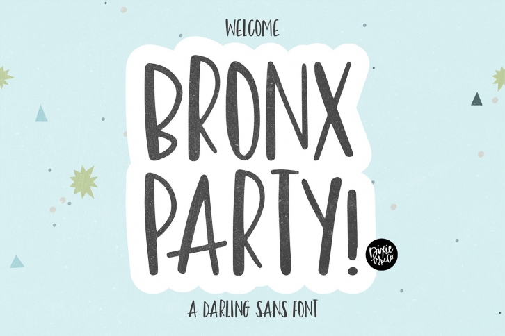 BRONX PARTY Hand Lettered Sans Font Font Download